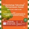 Flyer Workshop Teknologi Kehutanan