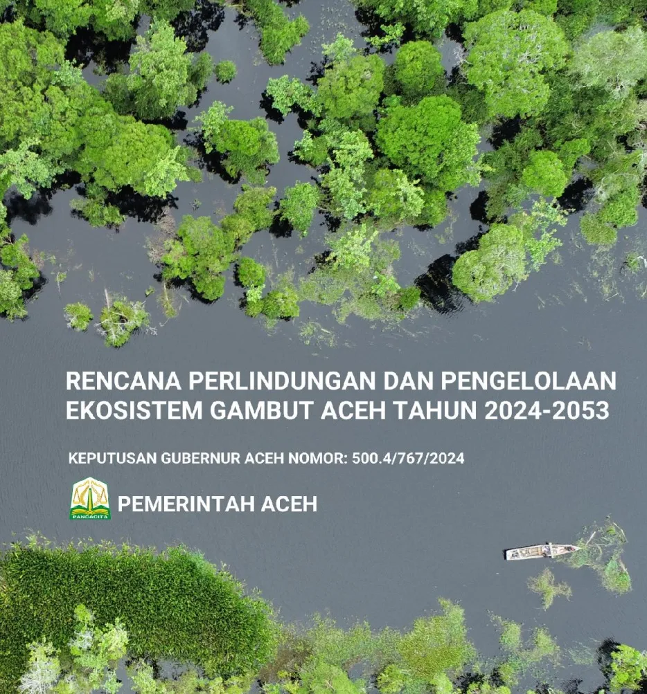 Coveer Dokumen Rencana Perlindungan dan Pengelolaan Ekosistem Gambut Aceh RPPEG Aceh
