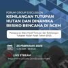 Flyer Acara Konferensi Pers Kehilangan Tutupan Hutan 2025